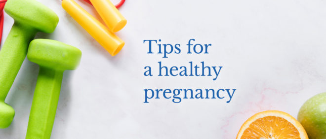 Tips for a great Pregnancy