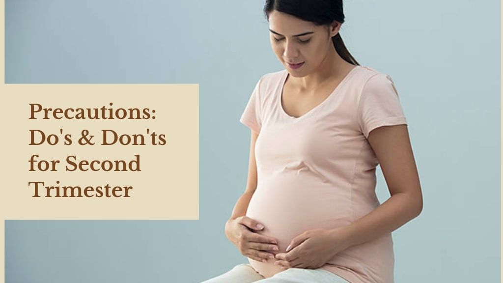 Dos and Don’ts Of 2nd Trimester Of Pregnancy Tips Of What Is Useful